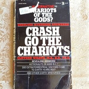 1972 Crash Go the Chariots , Clifford Wilson ,M.A, B.D., PH.D.